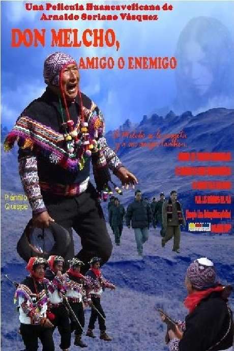 Don Melcho, amigo o enemigo